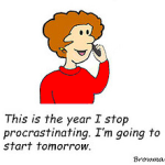 This is the Year I Stop Procrastinating.