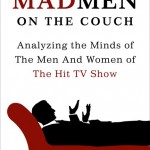 Mad Men on the Couch Mad Men on the Couch